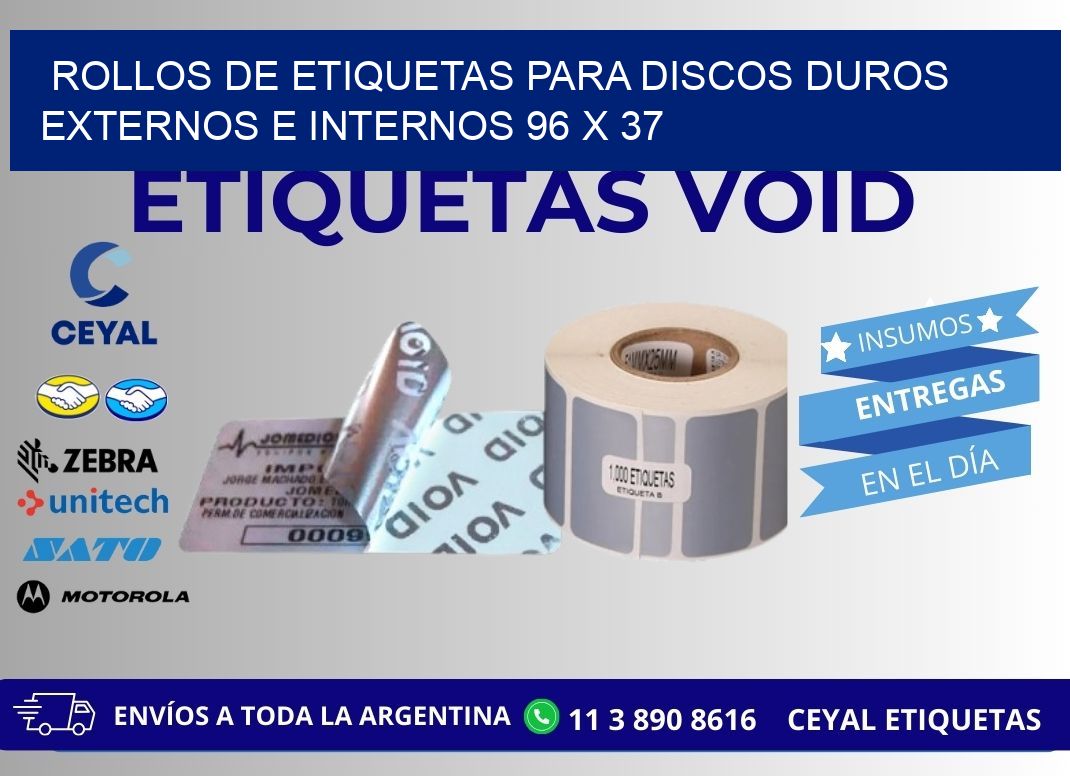 ROLLOS DE ETIQUETAS PARA DISCOS DUROS EXTERNOS E INTERNOS 96 x 37