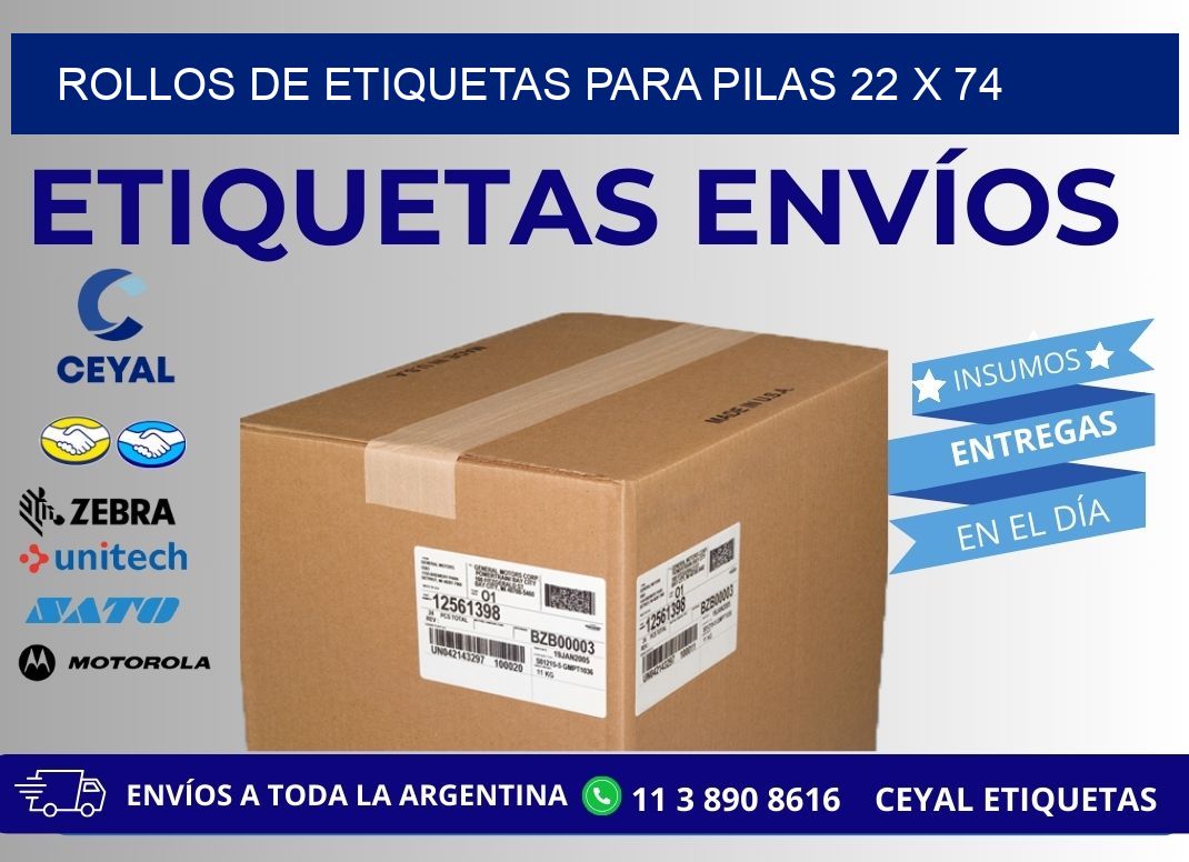 ROLLOS DE ETIQUETAS PARA PILAS 22 x 74