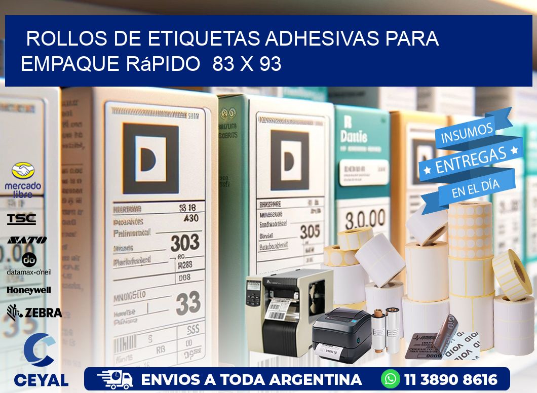 Rollos de Etiquetas Adhesivas para Empaque Rápido  83 x 93