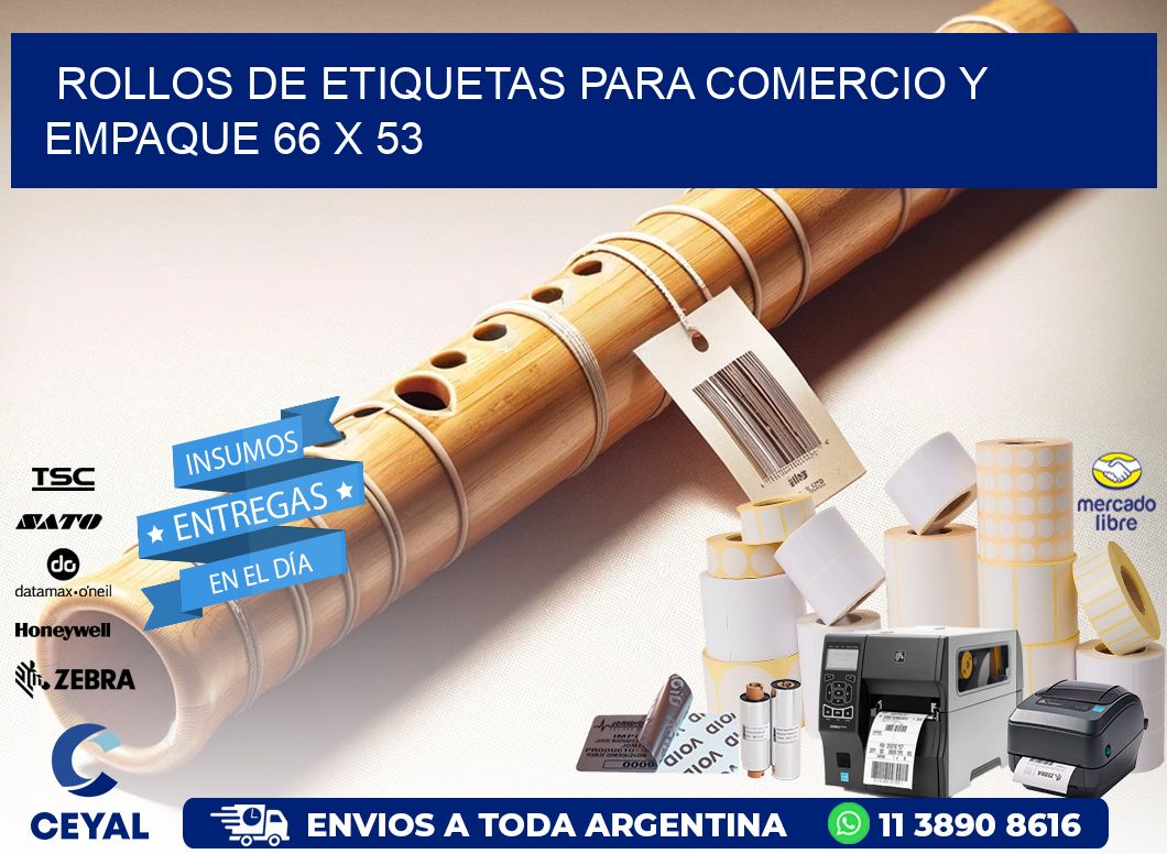 Rollos de Etiquetas para Comercio y Empaque 66 x 53