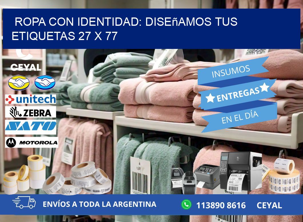 Ropa con Identidad: Diseñamos Tus Etiquetas 27 x 77