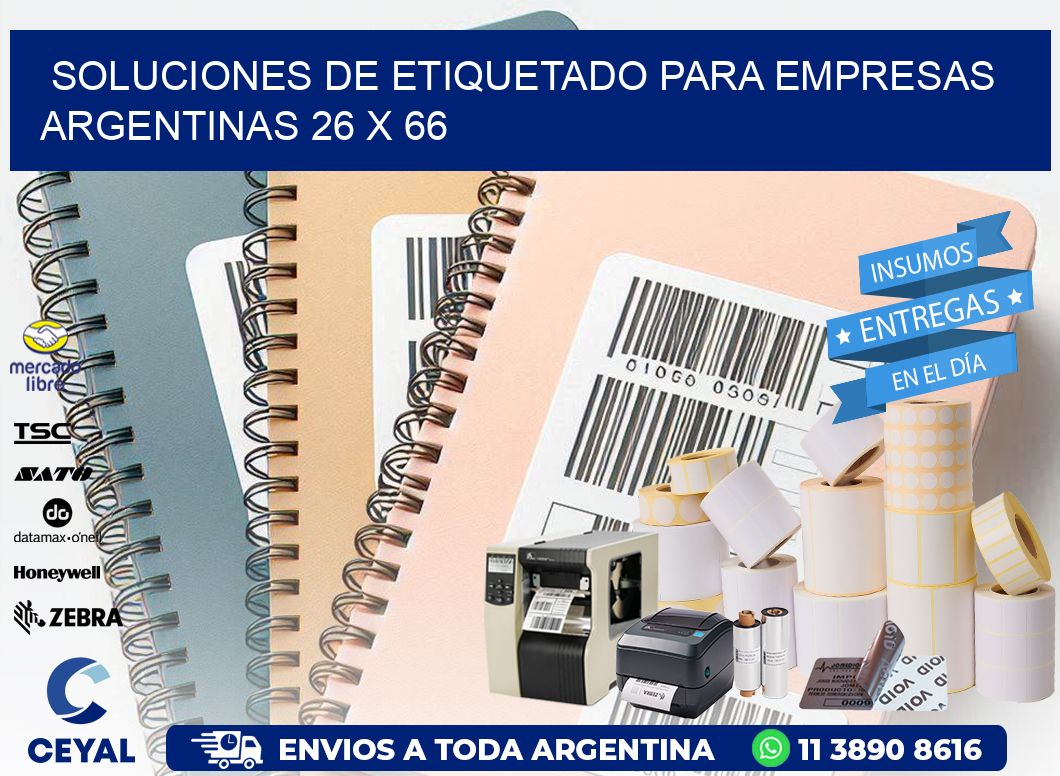 Soluciones de Etiquetado para Empresas Argentinas 26 x 66