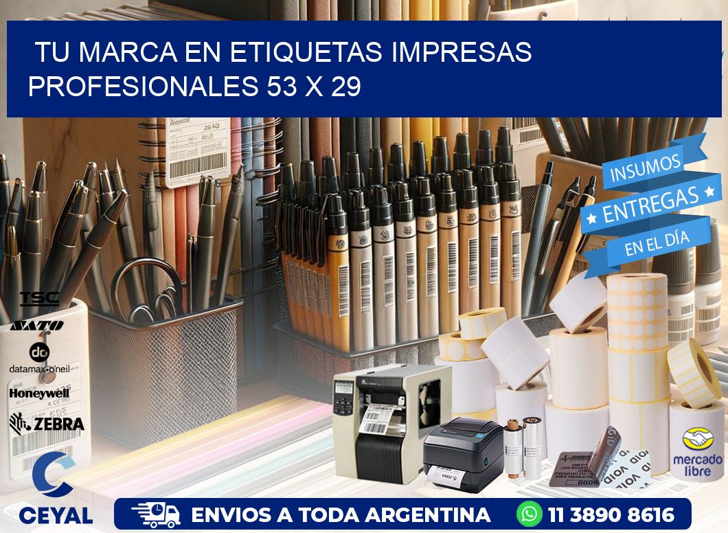 Tu Marca en Etiquetas Impresas Profesionales 53 x 29