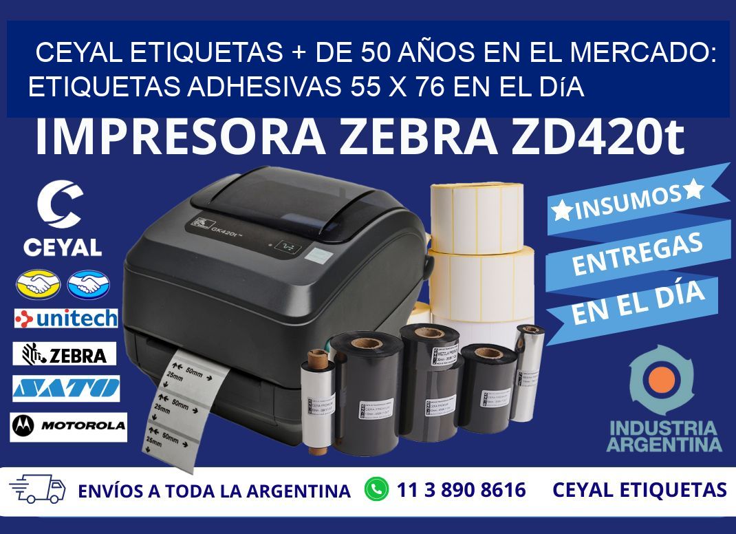 CEYAL ETIQUETAS + DE 50 AÑOS EN EL MERCADO: Etiquetas Adhesivas 55 x 76 en el Día