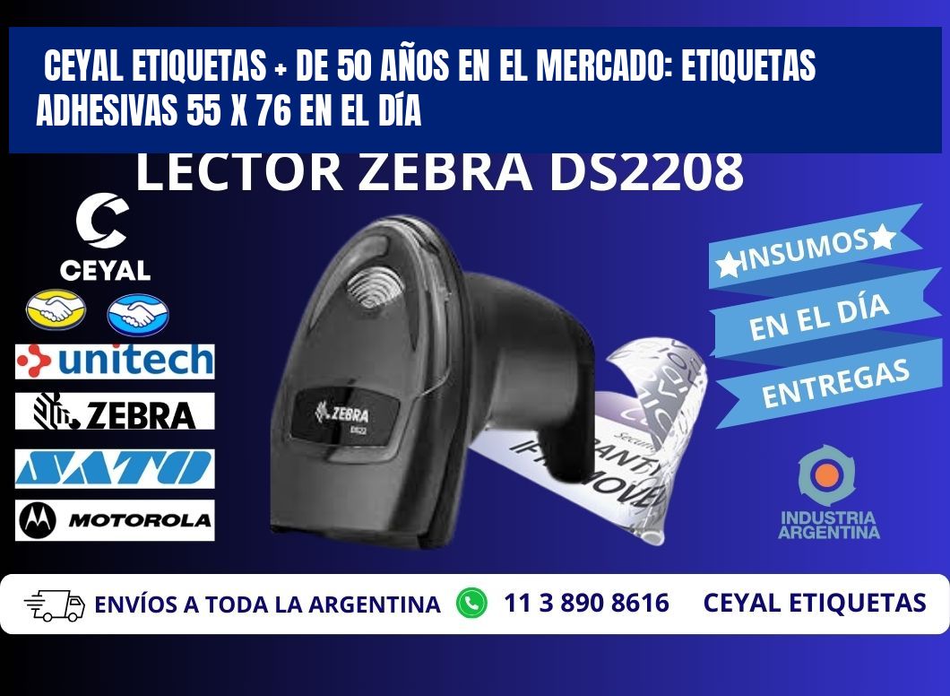 CEYAL ETIQUETAS + DE 50 AÑOS EN EL MERCADO: Etiquetas Adhesivas 55 x 76 en el Día