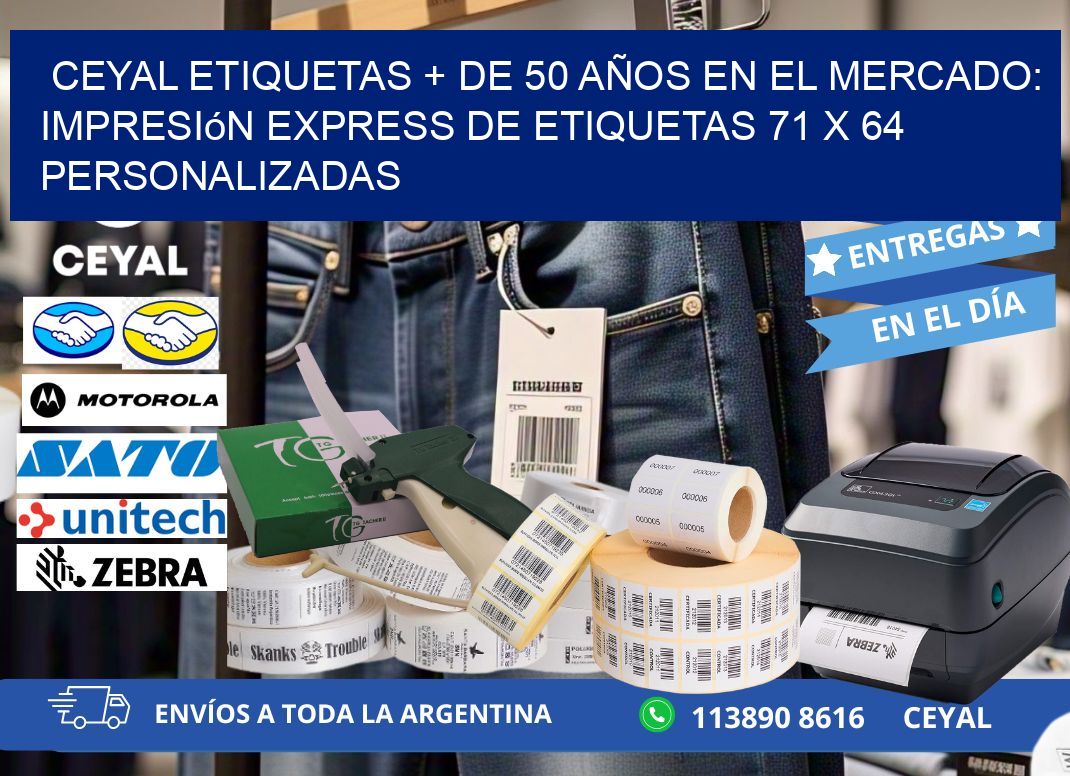 CEYAL ETIQUETAS + DE 50 AÑOS EN EL MERCADO: Impresión Express de Etiquetas 71 x 64 Personalizadas