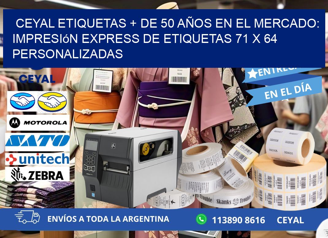 CEYAL ETIQUETAS + DE 50 AÑOS EN EL MERCADO: Impresión Express de Etiquetas 71 x 64 Personalizadas