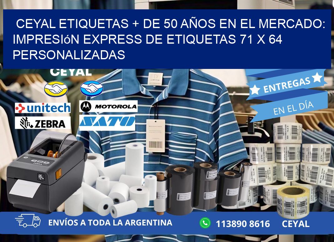 CEYAL ETIQUETAS + DE 50 AÑOS EN EL MERCADO: Impresión Express de Etiquetas 71 x 64 Personalizadas