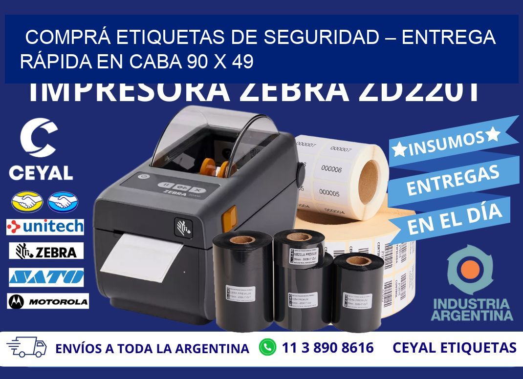 COMPRÁ ETIQUETAS DE SEGURIDAD – ENTREGA RÁPIDA EN CABA 90 x 49