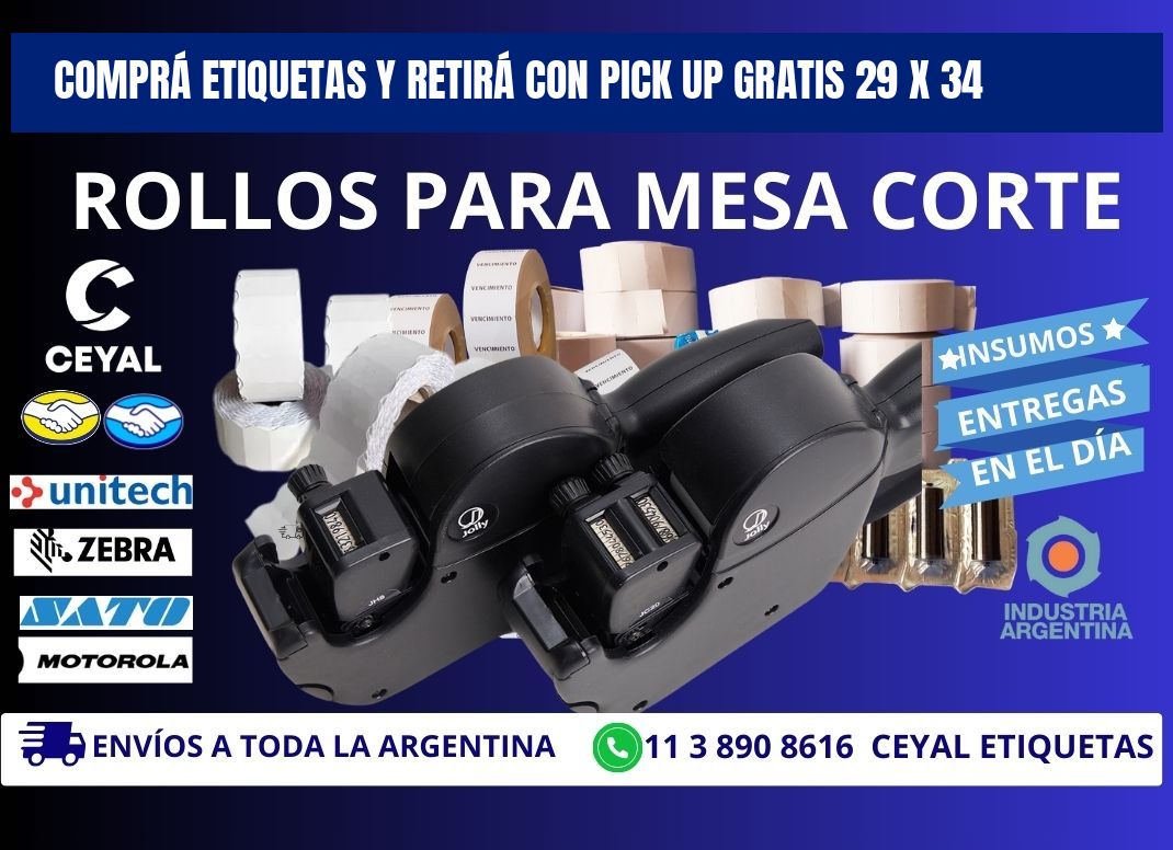 COMPRÁ ETIQUETAS Y RETIRÁ CON PICK UP GRATIS 29 x 34