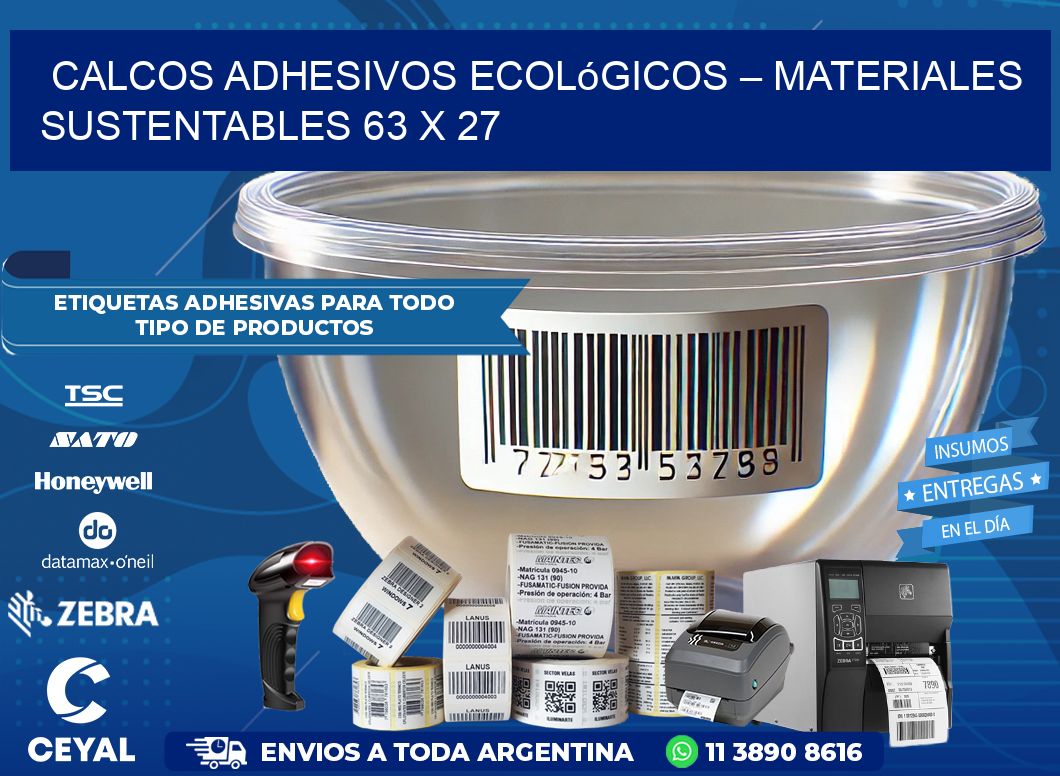 Calcos Adhesivos Ecológicos – Materiales Sustentables 63 x 27