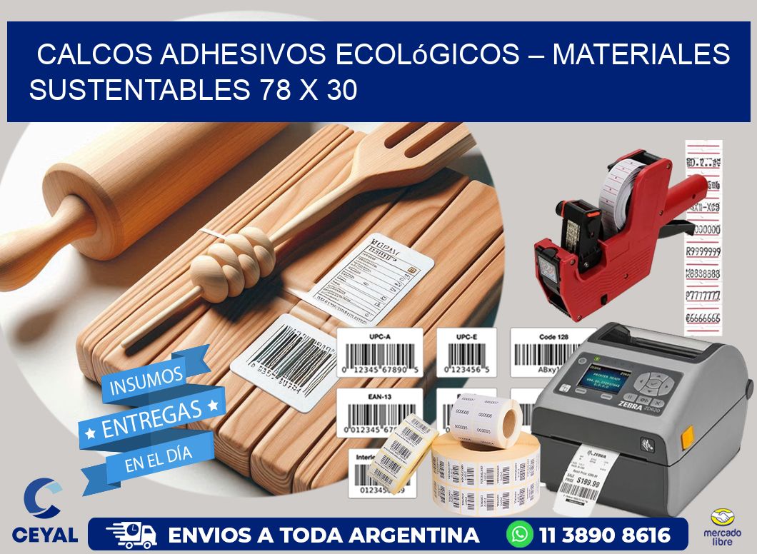 Calcos Adhesivos Ecológicos – Materiales Sustentables 78 x 30