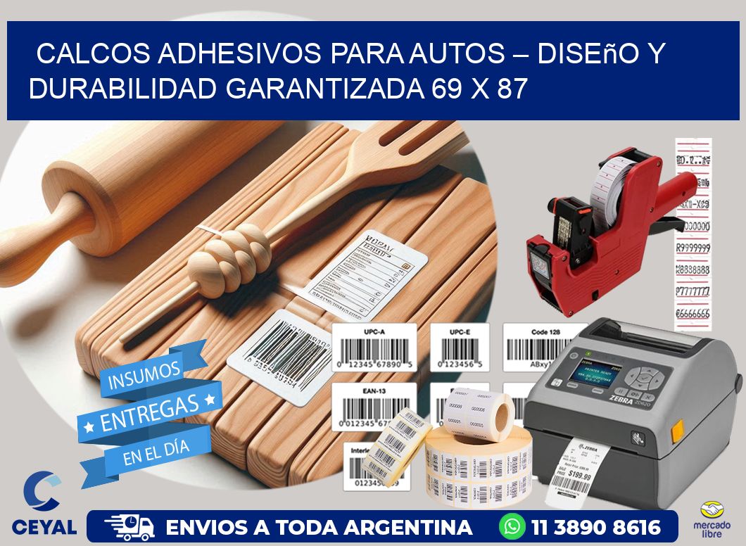 Calcos Adhesivos para Autos – Diseño y Durabilidad Garantizada 69 x 87