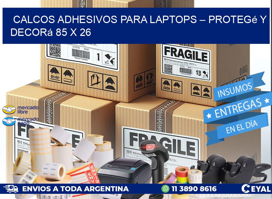 Calcos Adhesivos para Laptops – Protegé y Decorá 85 x 26