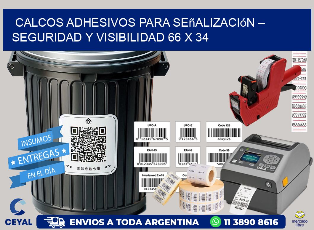 Calcos Adhesivos para Señalización – Seguridad y Visibilidad 66 x 34