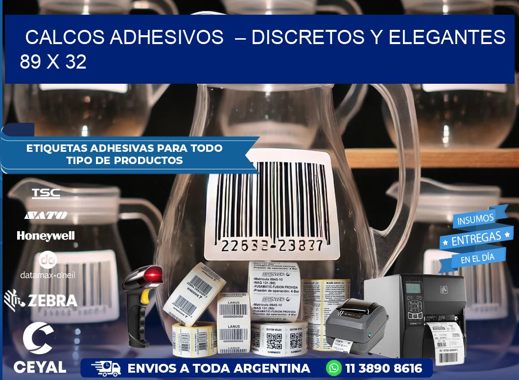 Calcos Adhesivos  – Discretos y Elegantes 89 x 32