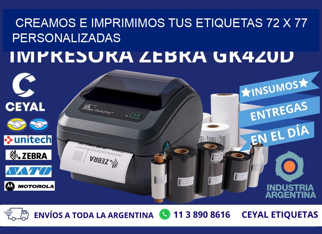 Creamos e Imprimimos tus Etiquetas 72 x 77 Personalizadas