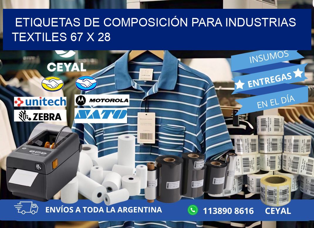 ETIQUETAS DE COMPOSICIÓN PARA INDUSTRIAS TEXTILES 67 x 28