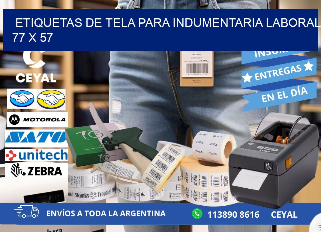ETIQUETAS DE TELA PARA INDUMENTARIA LABORAL 77 x 57