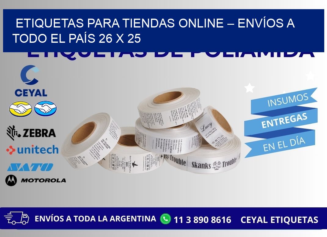 ETIQUETAS PARA TIENDAS ONLINE – ENVÍOS A TODO EL PAÍS 26 x 25