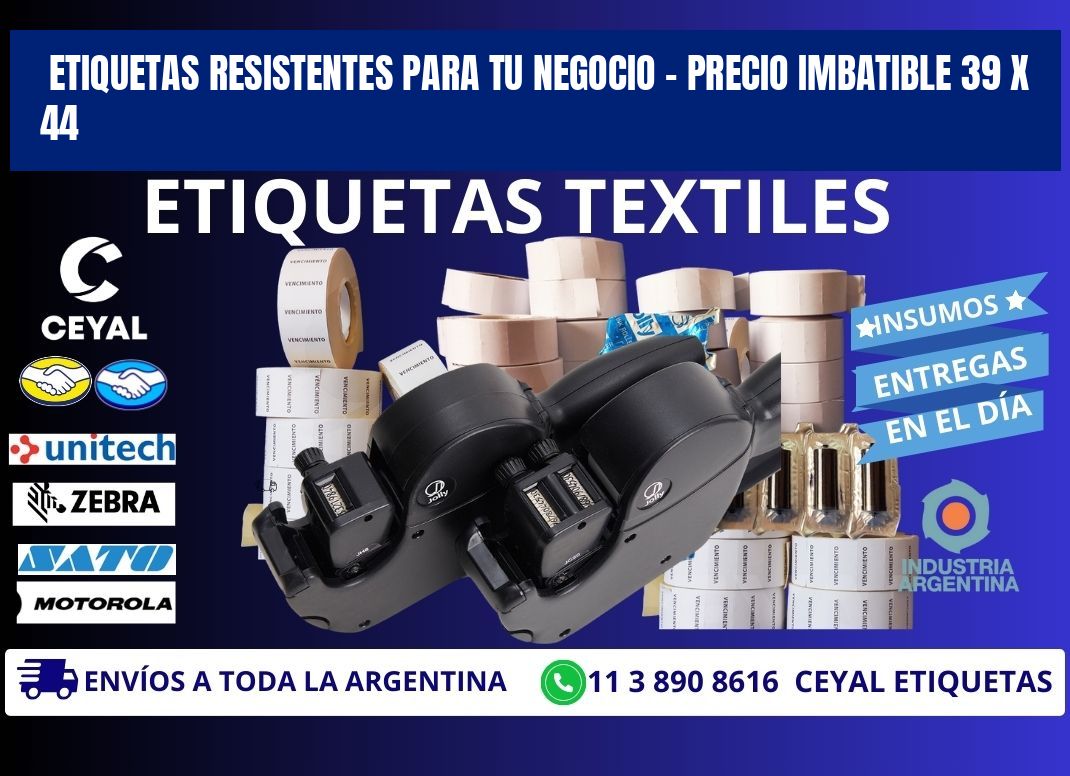 ETIQUETAS RESISTENTES PARA TU NEGOCIO – PRECIO IMBATIBLE 39 x 44