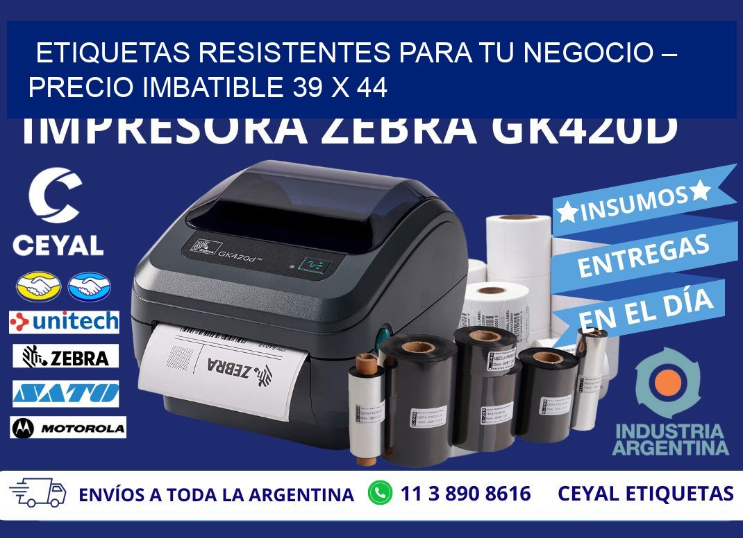 ETIQUETAS RESISTENTES PARA TU NEGOCIO – PRECIO IMBATIBLE 39 x 44
