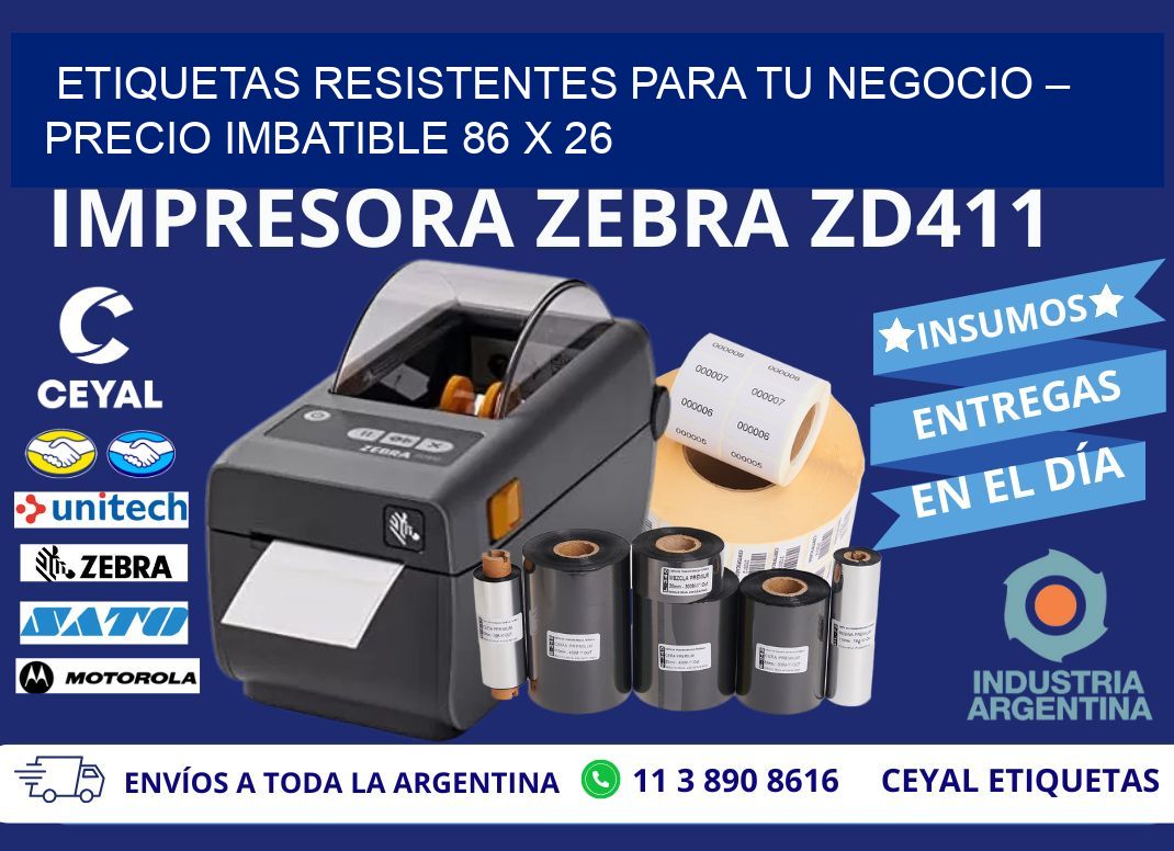 ETIQUETAS RESISTENTES PARA TU NEGOCIO – PRECIO IMBATIBLE 86 x 26