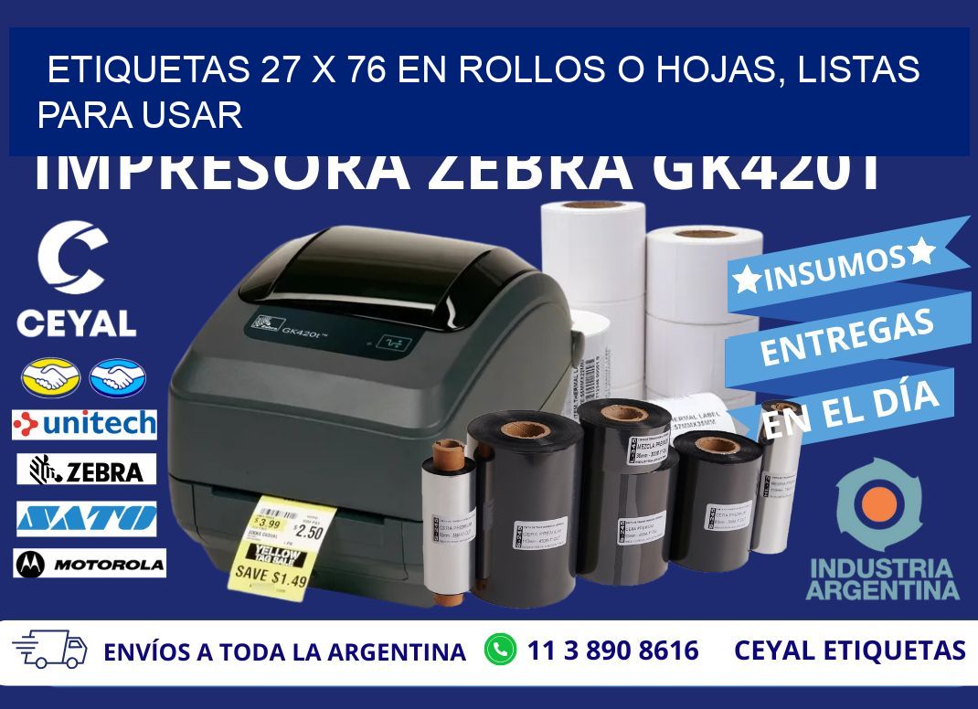 Etiquetas 27 x 76 en Rollos o Hojas, Listas para Usar