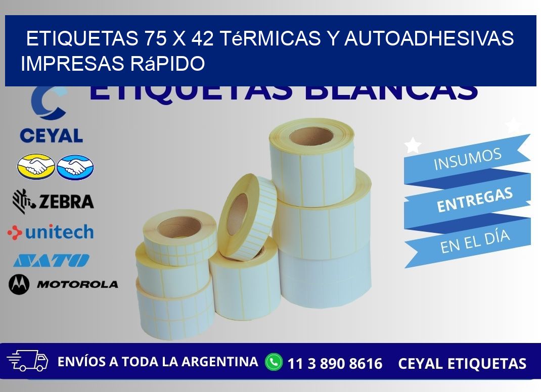 Etiquetas 75 x 42 Térmicas y Autoadhesivas Impresas Rápido