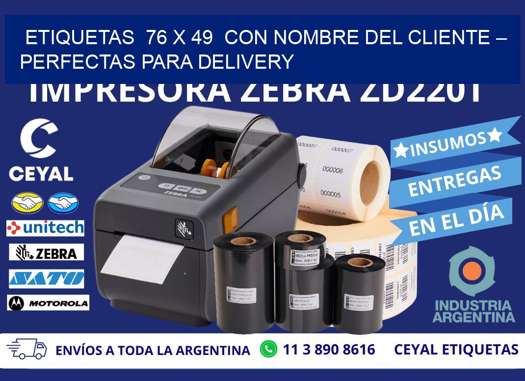 Etiquetas  76 x 49  con Nombre del Cliente – Perfectas para Delivery