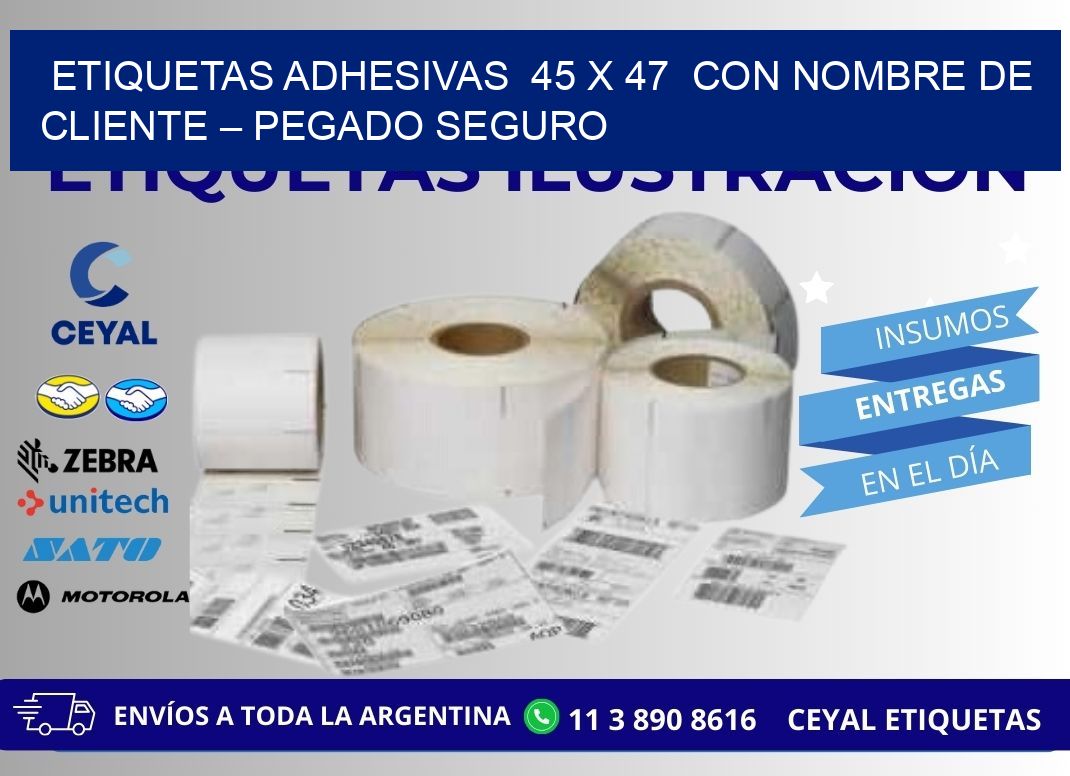 Etiquetas Adhesivas  45 x 47  con Nombre de Cliente – Pegado Seguro