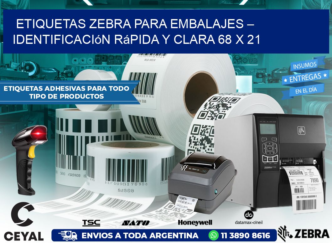 Etiquetas Zebra para Embalajes – Identificación Rápida y Clara 68 x 21