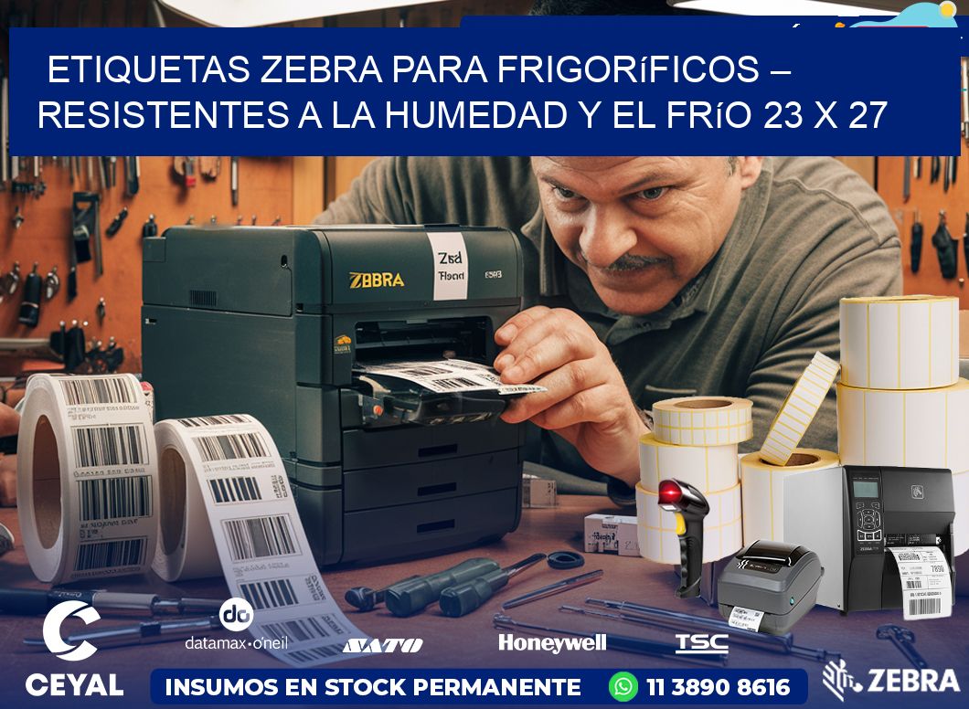 Etiquetas Zebra para Frigoríficos – Resistentes a la Humedad y el Frío 23 x 27