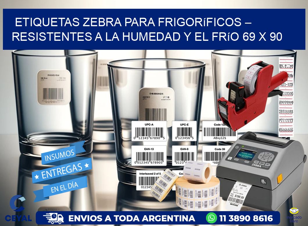 Etiquetas Zebra para Frigoríficos – Resistentes a la Humedad y el Frío 69 x 90