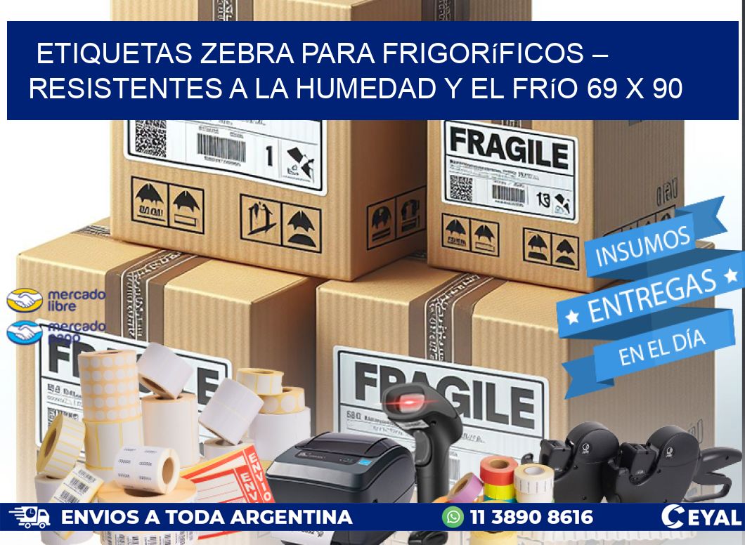 Etiquetas Zebra para Frigoríficos – Resistentes a la Humedad y el Frío 69 x 90