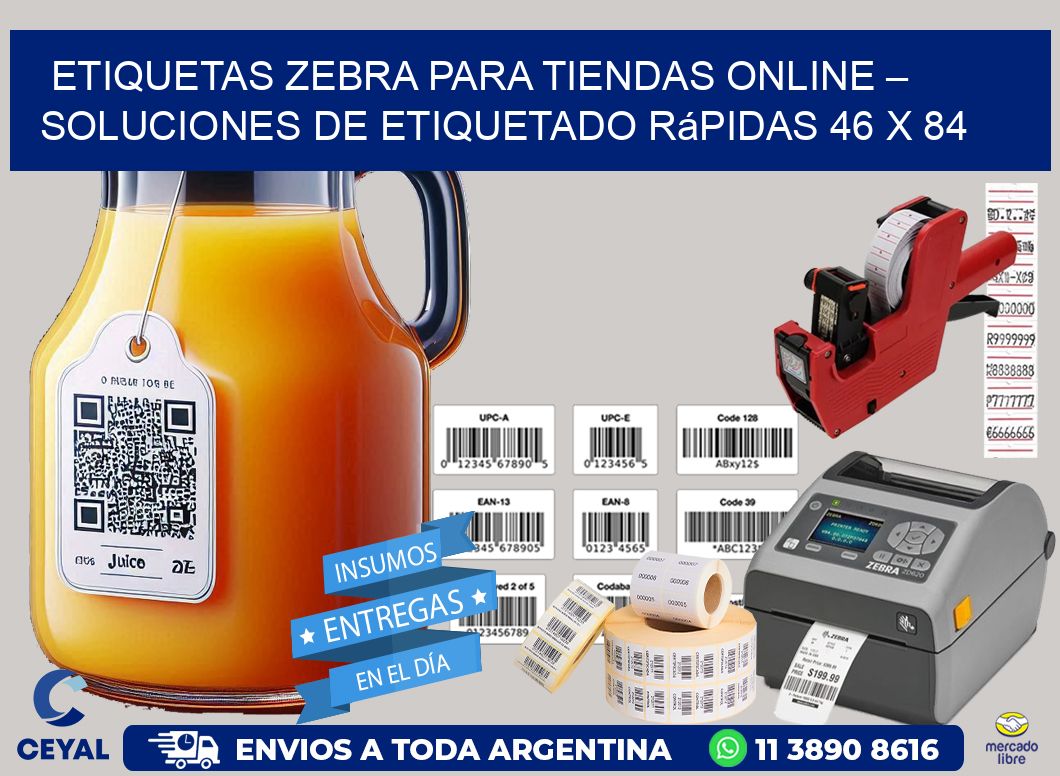 Etiquetas Zebra para Tiendas Online – Soluciones de Etiquetado Rápidas 46 x 84