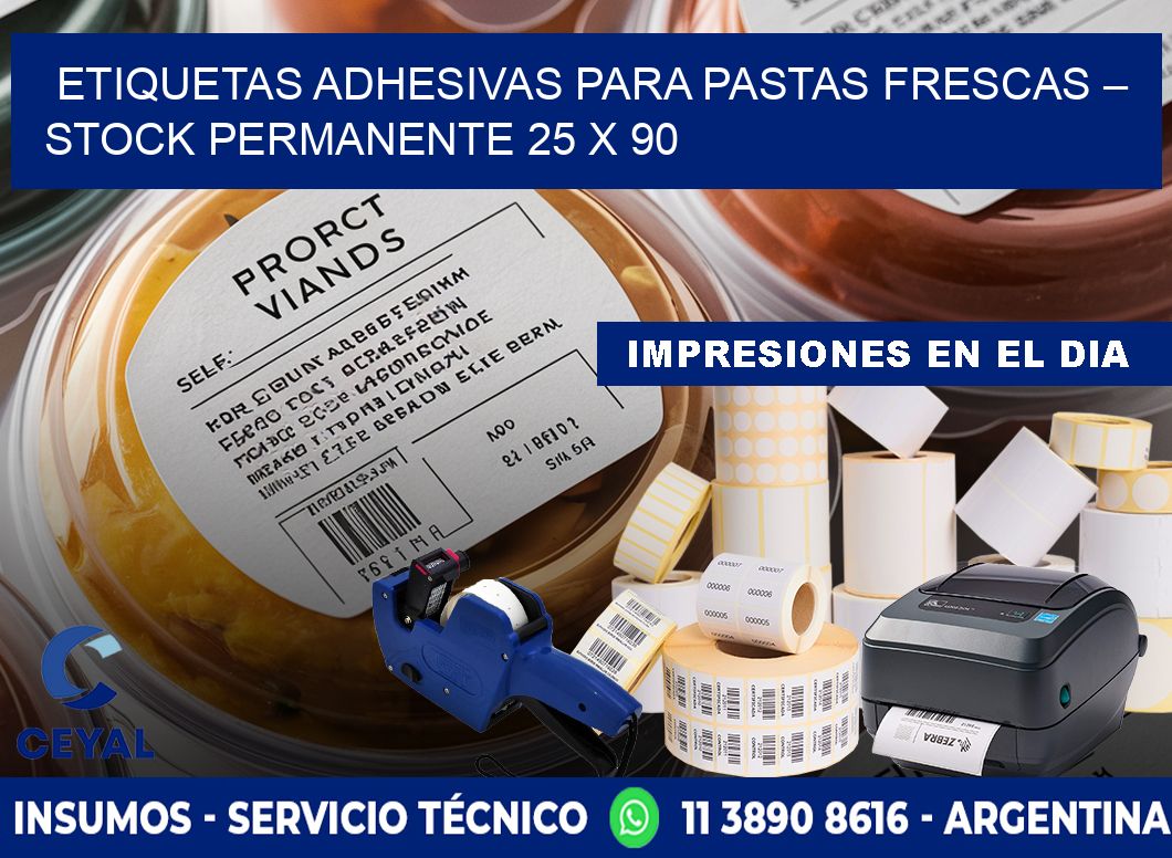 Etiquetas adhesivas para pastas frescas – Stock permanente 25 x 90