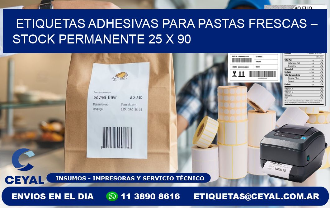 Etiquetas adhesivas para pastas frescas – Stock permanente 25 x 90