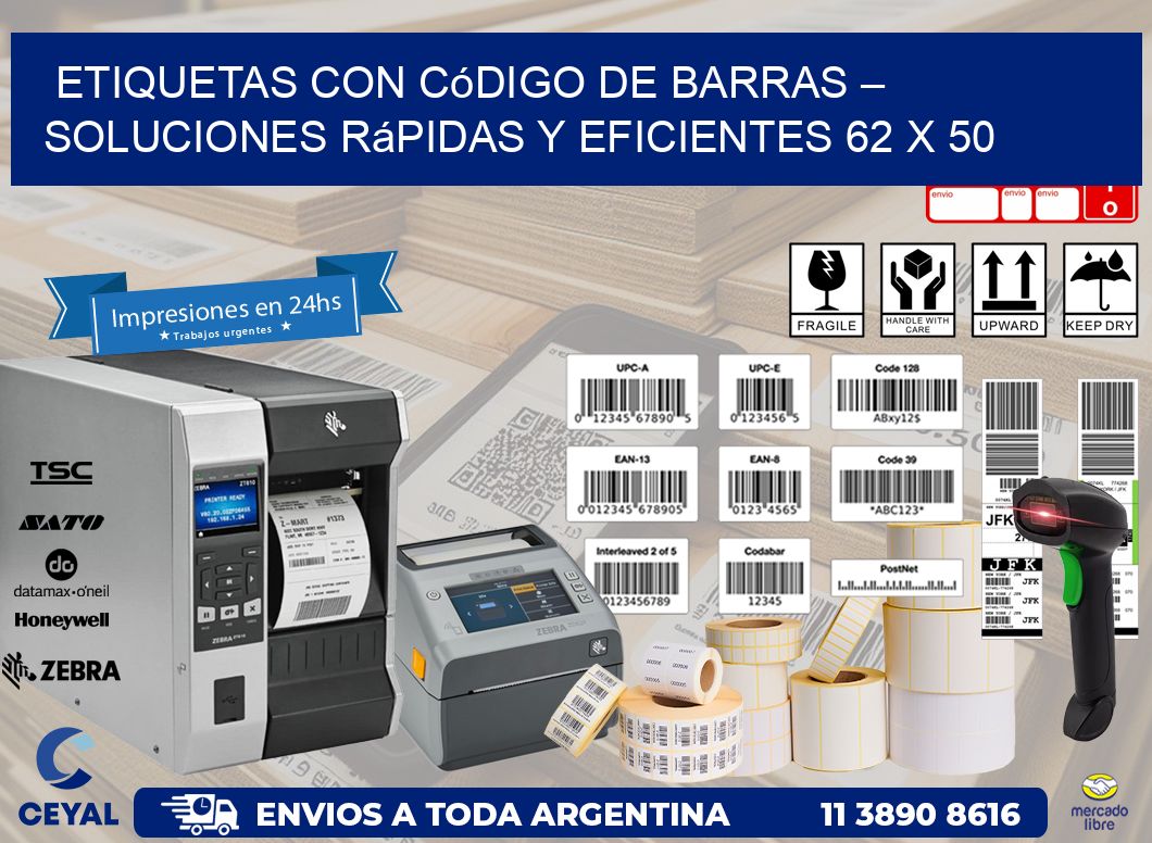 Etiquetas con Código de Barras – Soluciones Rápidas y Eficientes 62 x 50