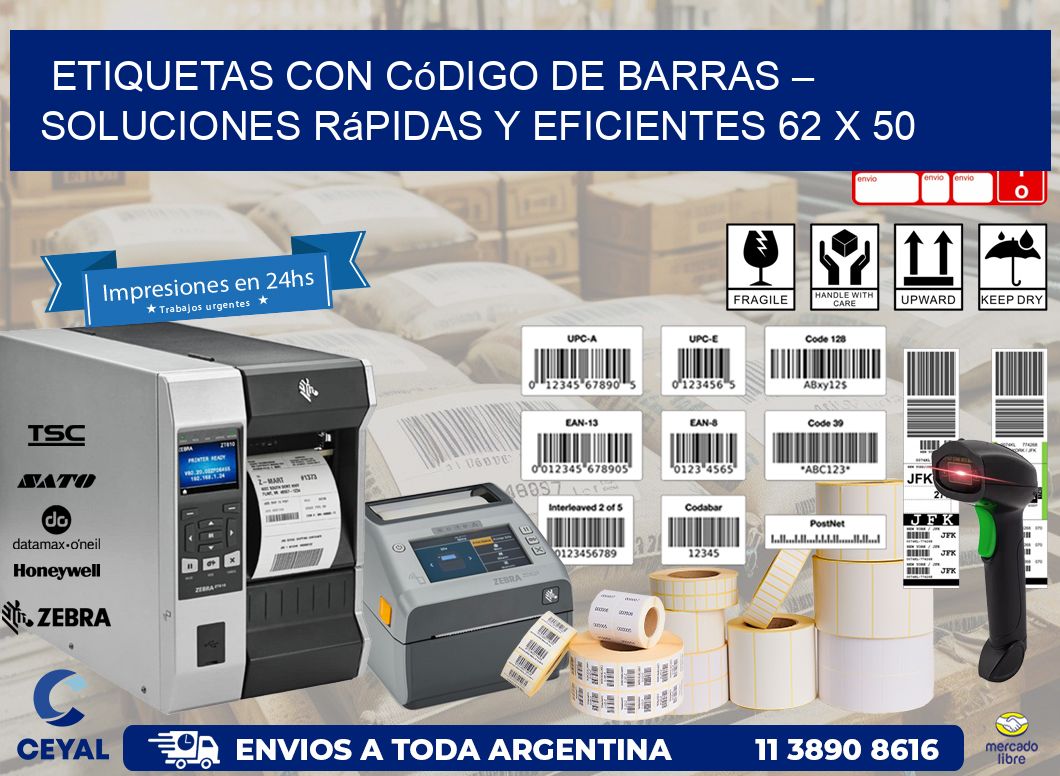 Etiquetas con Código de Barras – Soluciones Rápidas y Eficientes 62 x 50