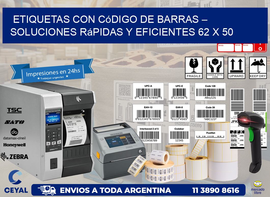 Etiquetas con Código de Barras – Soluciones Rápidas y Eficientes 62 x 50