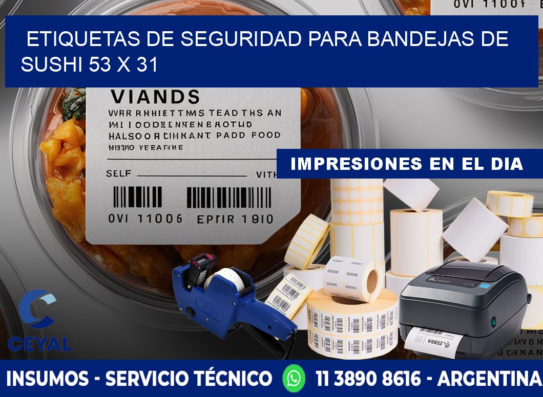 Etiquetas de seguridad para bandejas de sushi 53 x 31