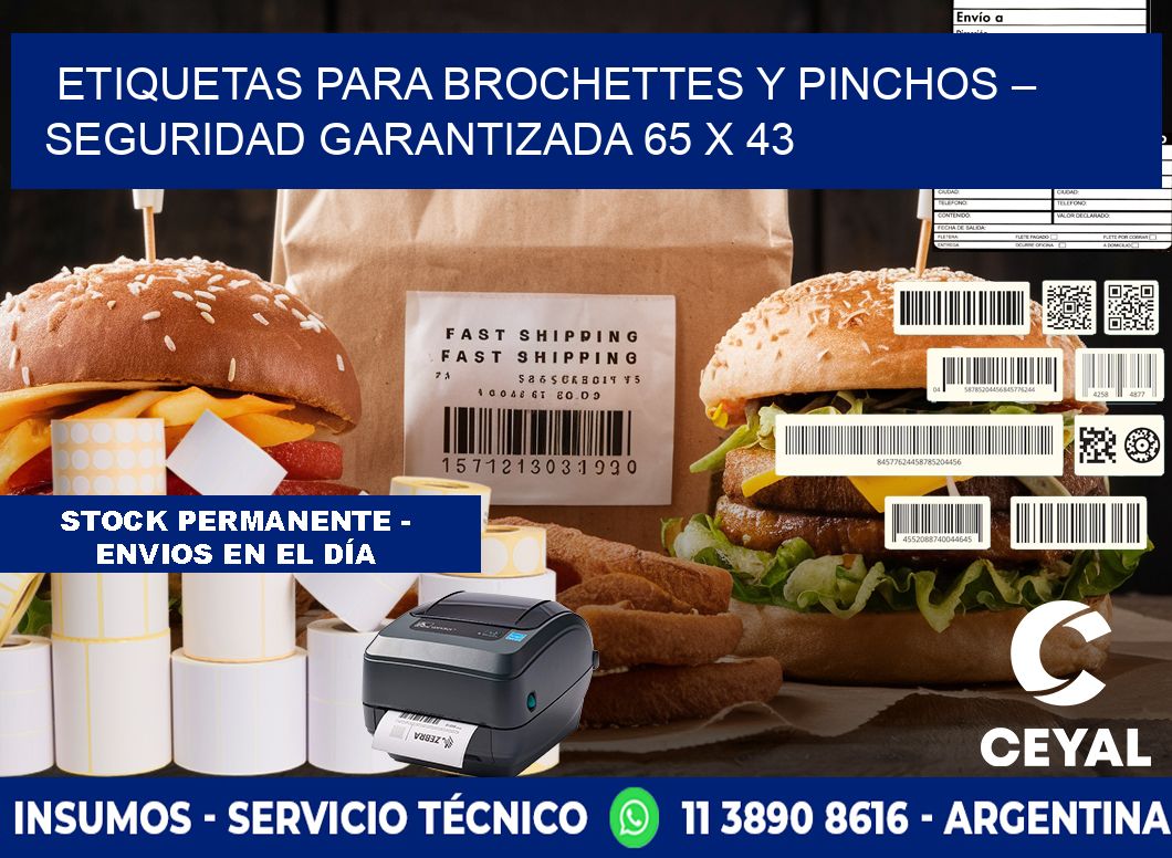 Etiquetas para brochettes y pinchos – Seguridad garantizada 65 x 43