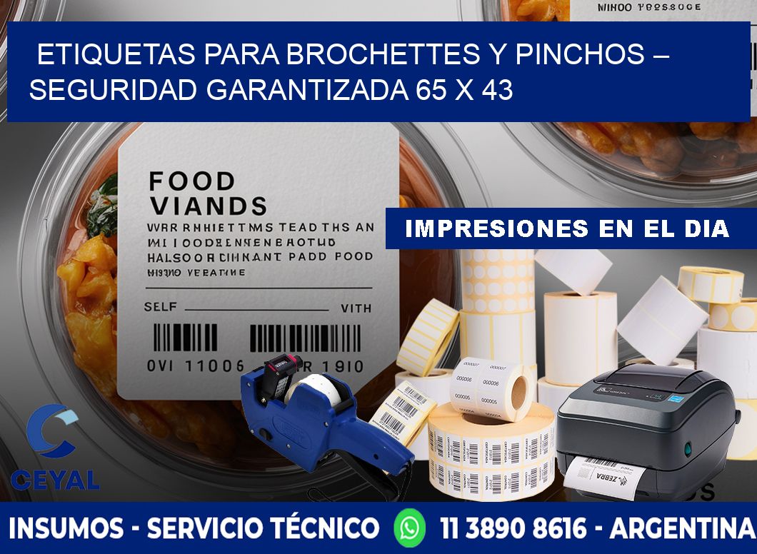 Etiquetas para brochettes y pinchos – Seguridad garantizada 65 x 43