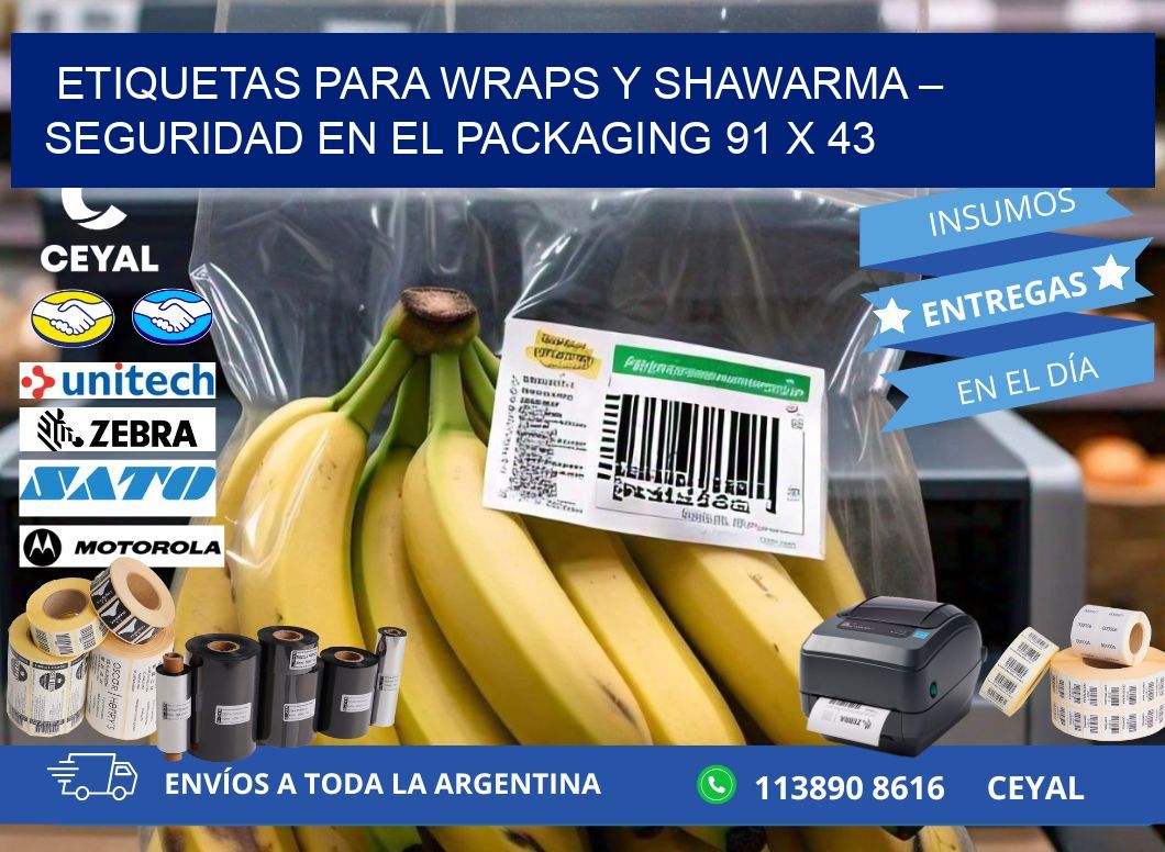 Etiquetas para wraps y shawarma – Seguridad en el packaging 91 x 43