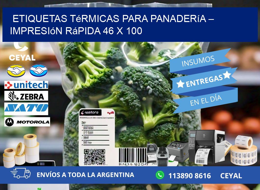 Etiquetas térmicas para panadería – Impresión rápida 46 x 100