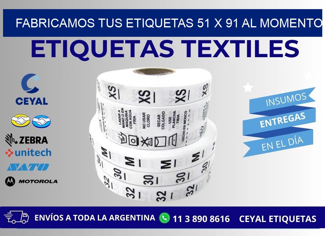 Fabricamos tus Etiquetas 51 x 91 al Momento