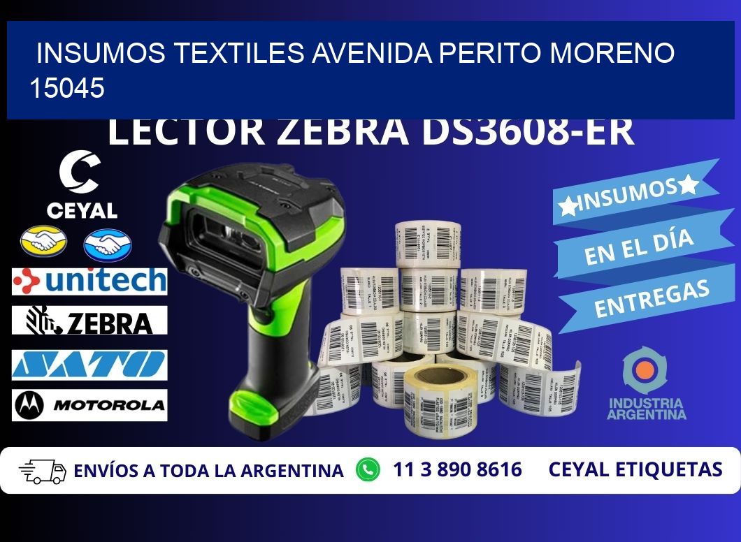 INSUMOS TEXTILES AVENIDA PERITO MORENO 15045