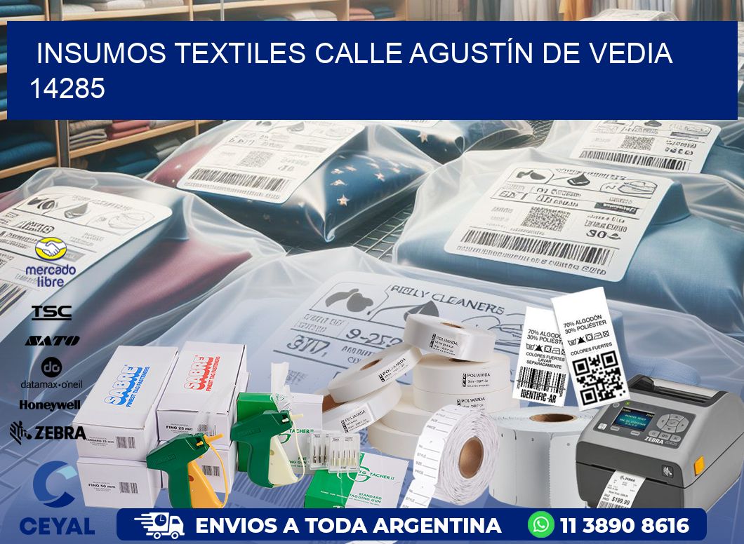 INSUMOS TEXTILES CALLE AGUSTÍN DE VEDIA 14285