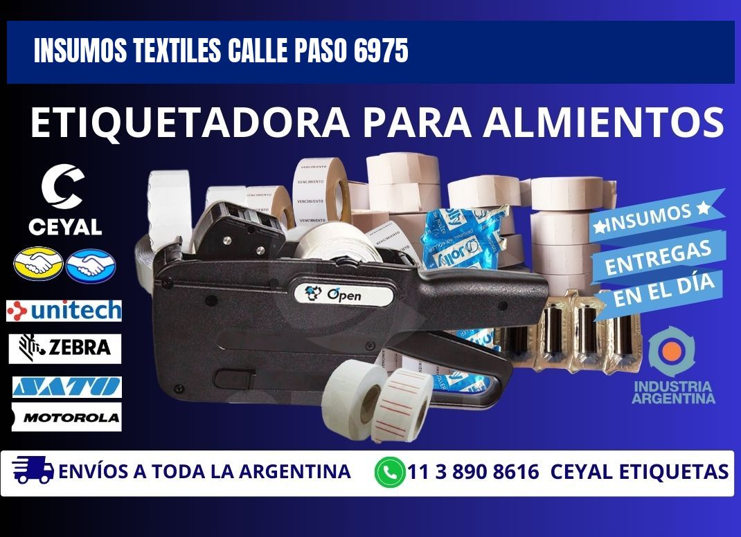 INSUMOS TEXTILES CALLE PASO 6975